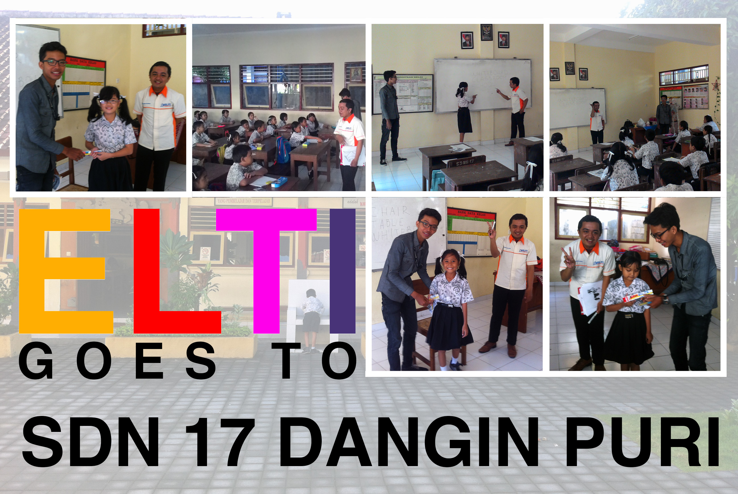 ELTI Goes to SDN 17 Dangin Puri